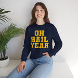 Oh Hail Yeah Yellow Crewneck Sweatshirt - Unisex
