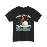 They See Me Rollin Basic T-Shirt - Unisex