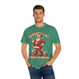 Naughty List League Champion Premium T-Shirt - Unisex