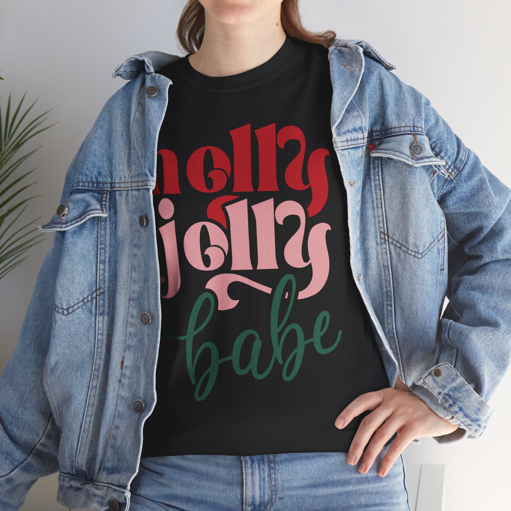 Holly Jolly Babe Basic T-Shirt - Unisex