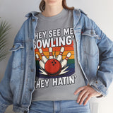 They See Me Bowling T-Shirt - Unisex