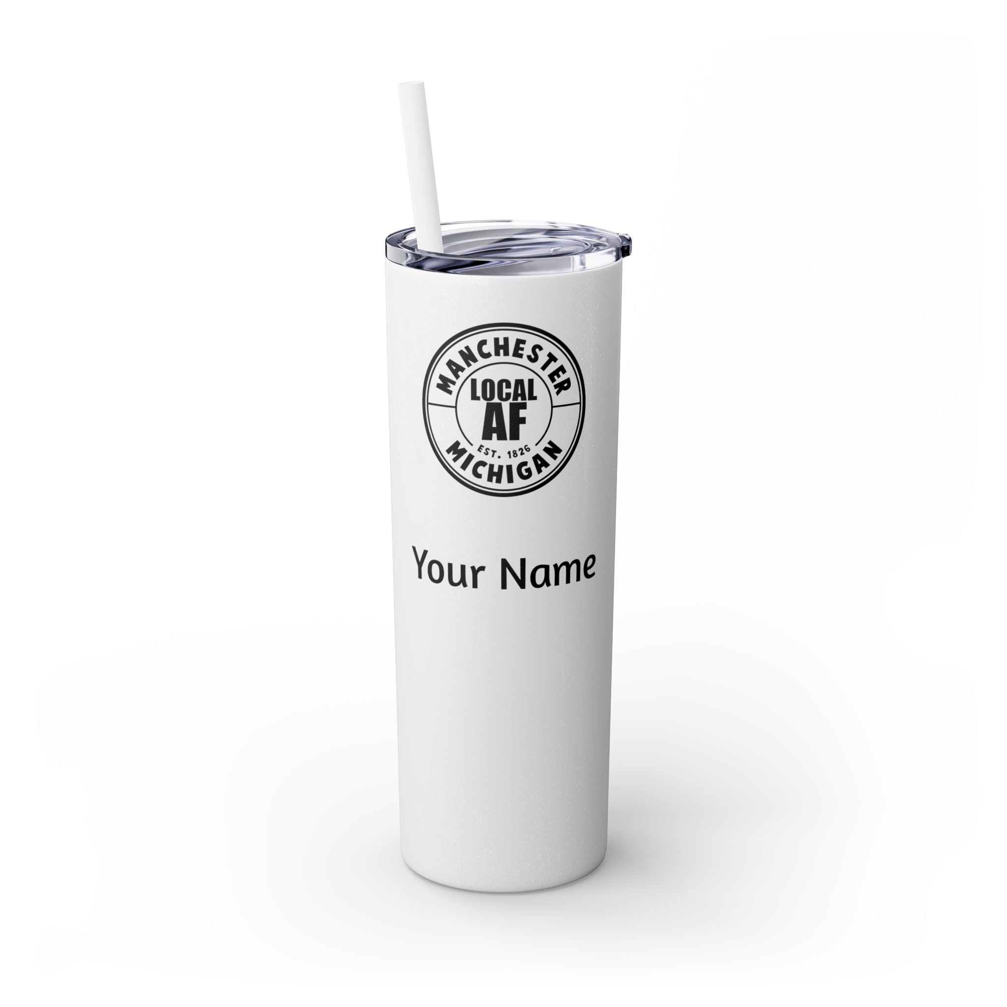 Manchester Local AF Skinny Steel Tumbler with Straw - 20oz