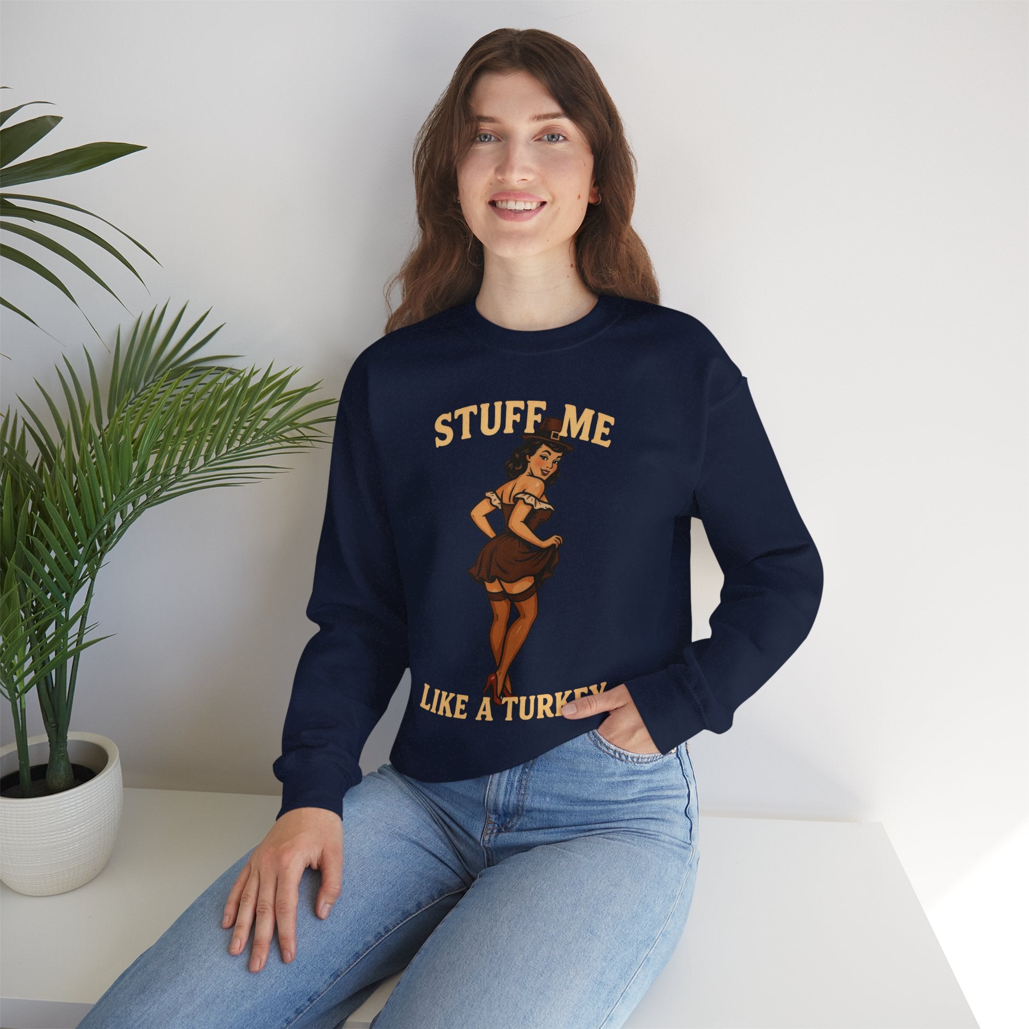 Stuff Me Like a Turkey Crewneck Sweatshirt - Unisex