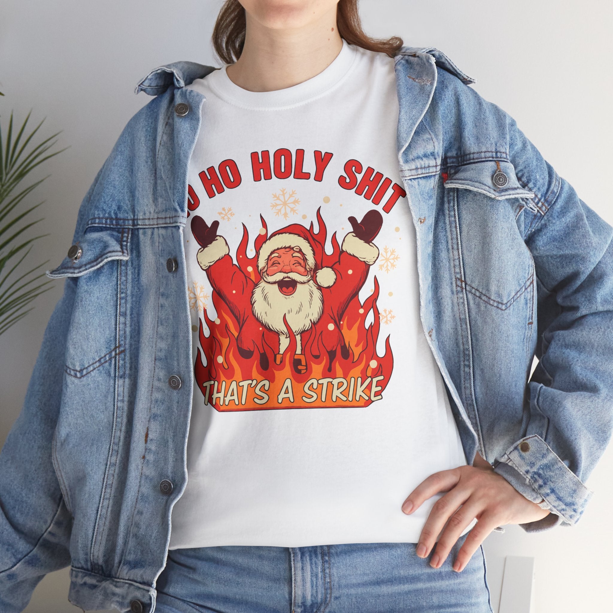Ho Ho Holy Shit Thats A Strike Basic T-Shirt - Unisex