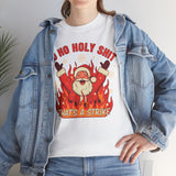 Ho Ho Holy Shit Thats A Strike Basic T-Shirt - Unisex