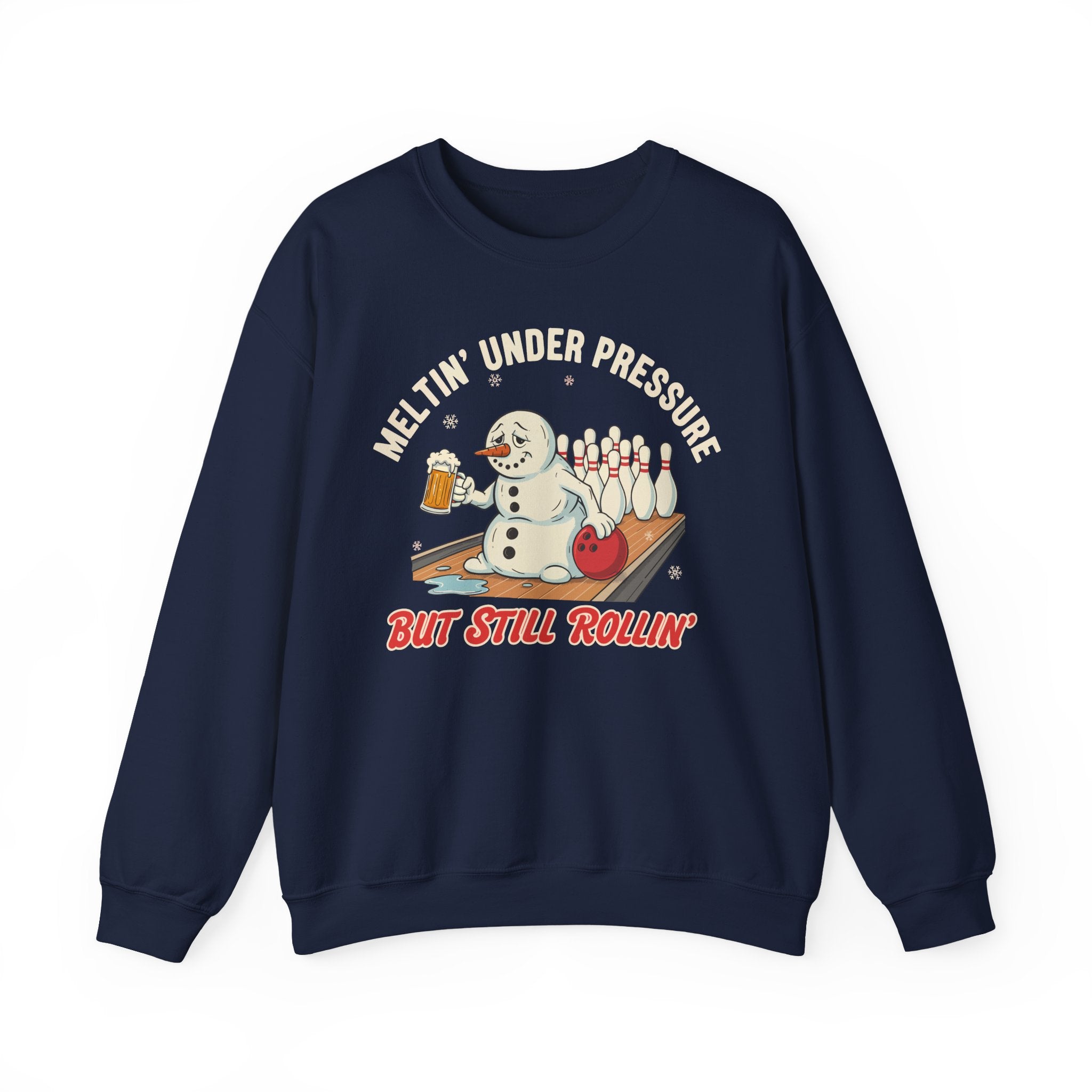 Meltin Under Pressure But Still Rollin Crewneck Sweatshirt - Unisex