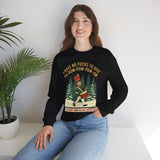 I Have No Fucks To Give Crewneck Sweatshirt - Unisex