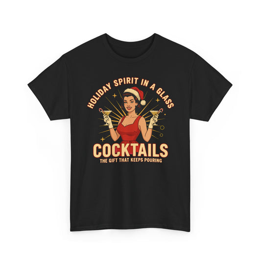 Holiday Spirit In A Glass Cocktails Basic T-Shirt - Unisex