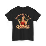 Holiday Spirit In A Glass Cocktails Basic T-Shirt - Unisex