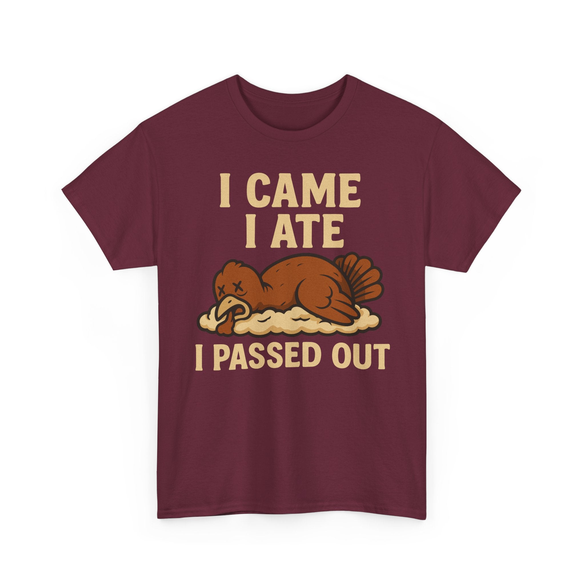 I Came I Ate I Passed Out Basic T-Shirt - Unisex