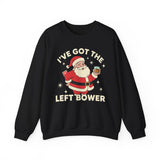 Ive Got The Left Bower Crewneck Sweatshirt - Unisex