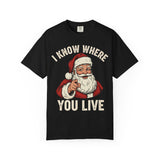 I Know Where You Live Premium T-Shirt - Unisex