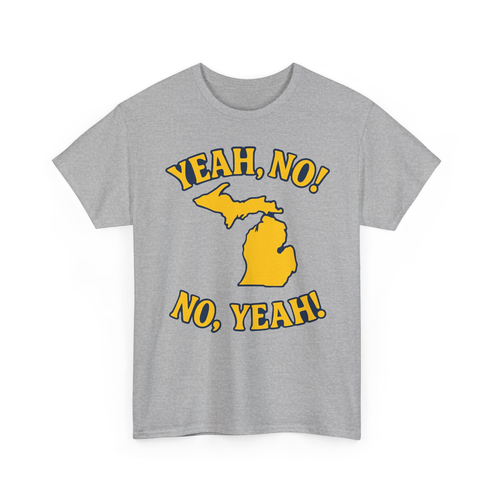 Yeah No! No Yeah! T-Shirt - Unisex