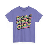 Pickleball Vibes Only Basic T-Shirt - Unisex