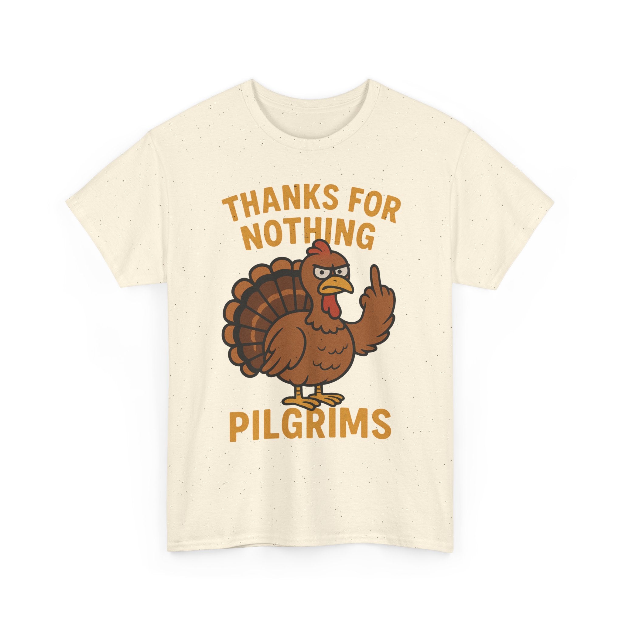 Thanks for Nothing Pilgrims Basic T-Shirt - Unisex