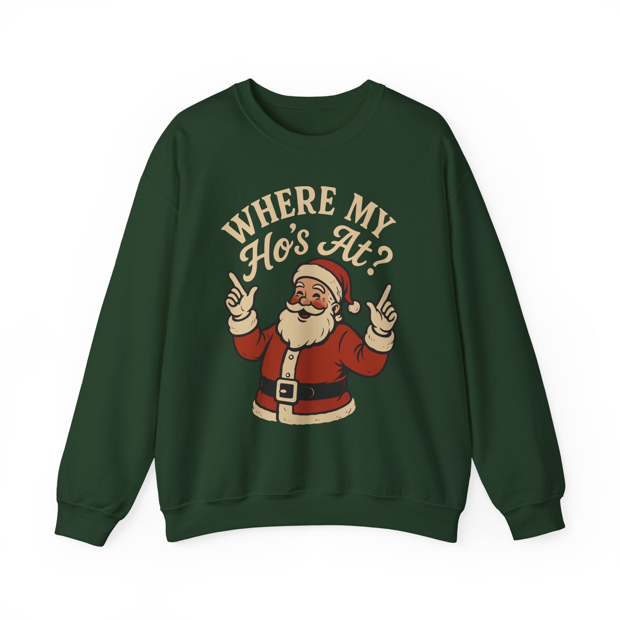 Where My Hos At Crewneck Sweatshirt - Unisex