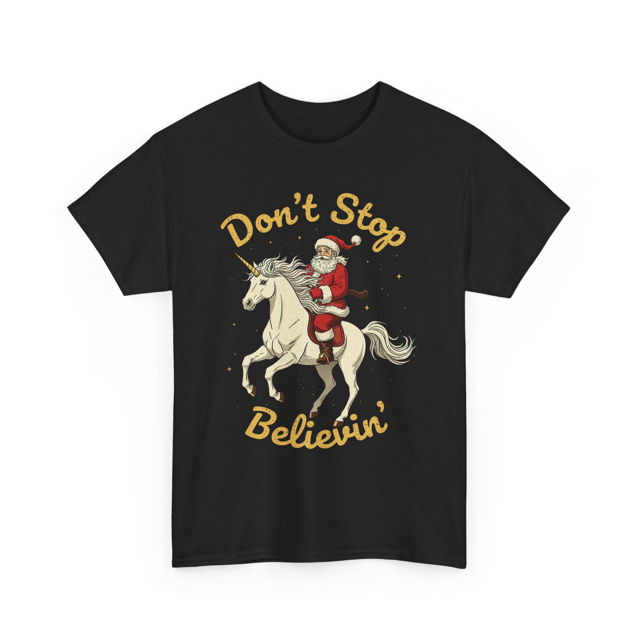 Dont Stop Believin Basic T-Shirt - Unisex