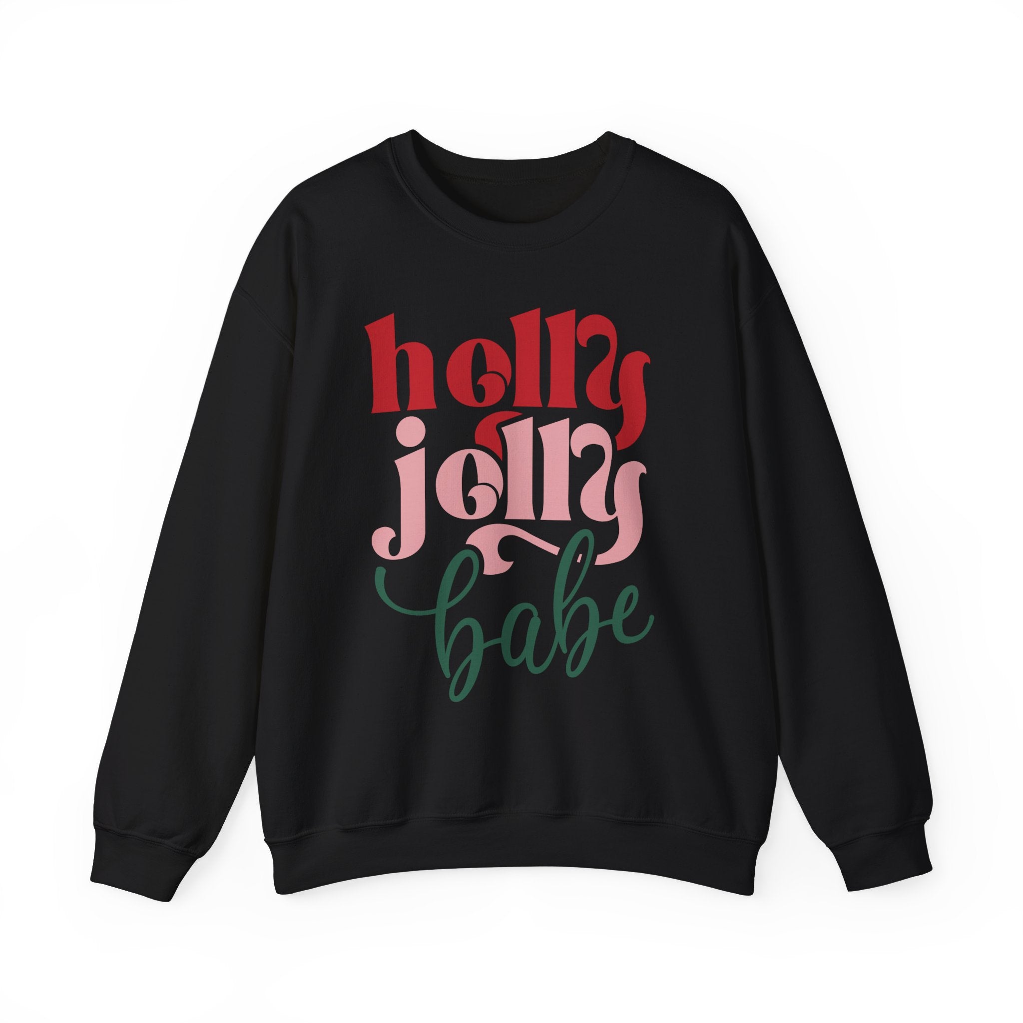 Holly Jolly Babe Crewneck Sweatshirt - Unisex