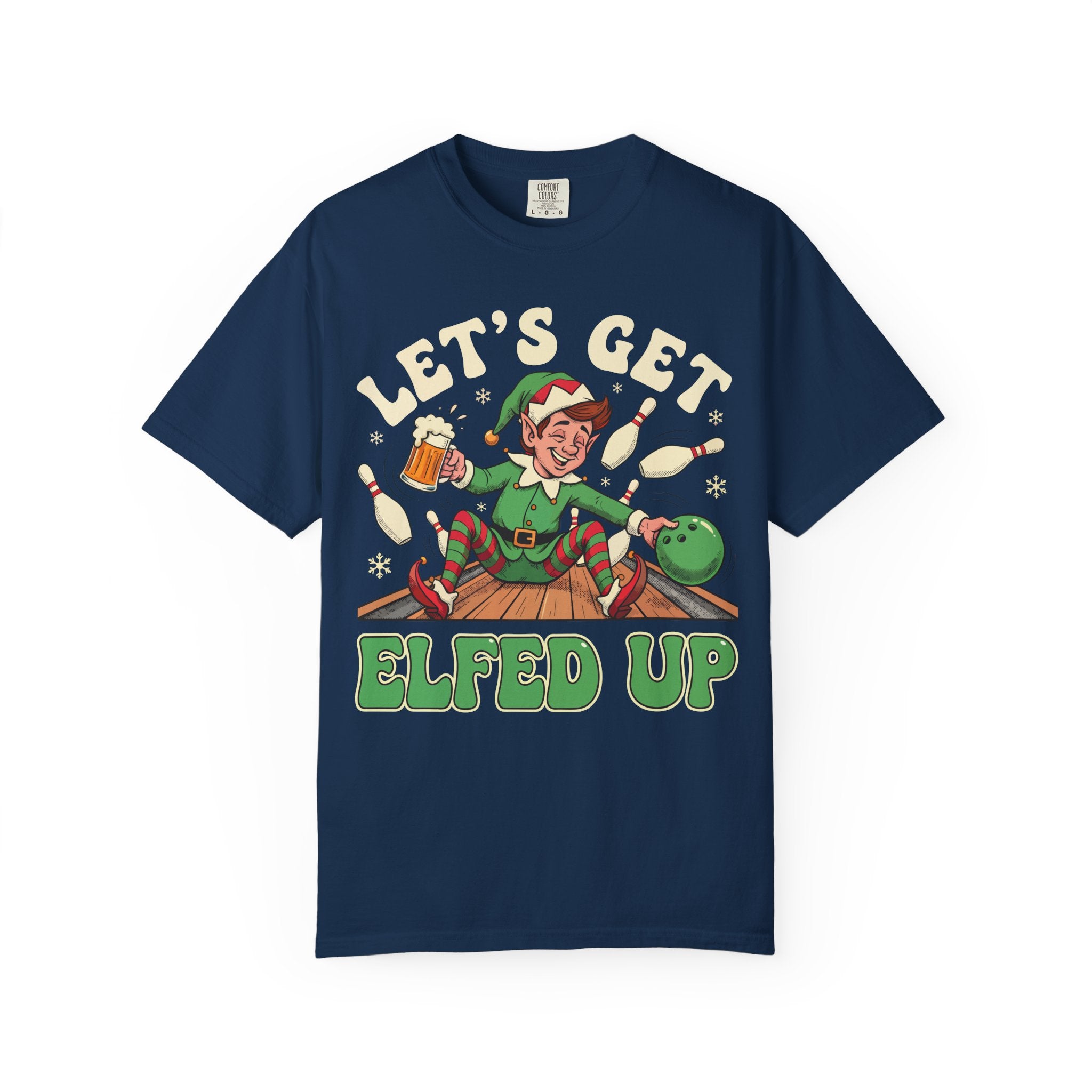 Lets Get Elfed Up Premium T-Shirt - Unisex