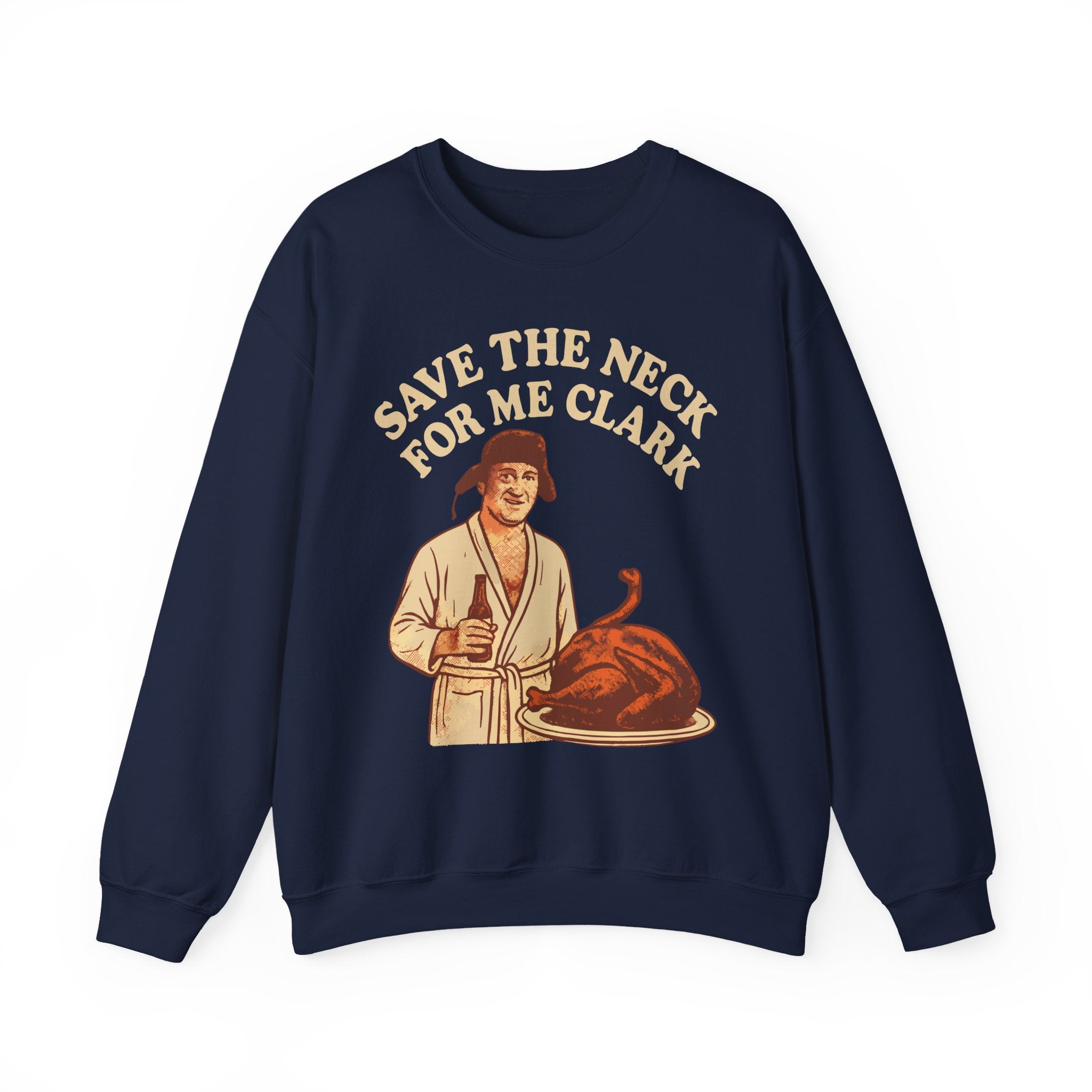 Save The Neck For Me Clark Crewneck Sweatshirt - Unisex