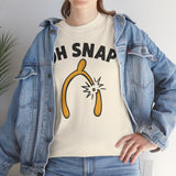 Oh Snap Basic T-Shirt - Unisex