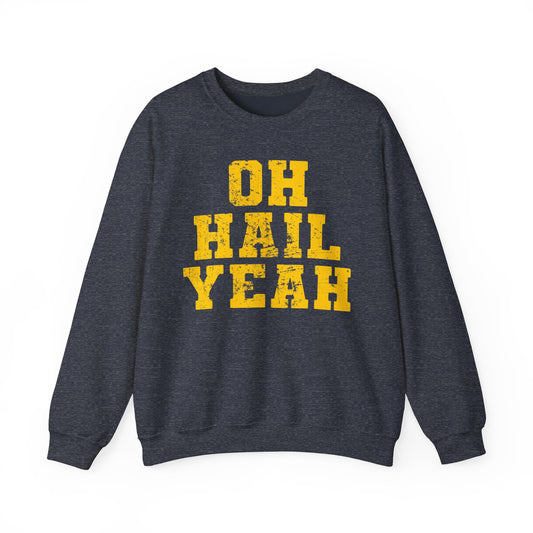 Oh Hail Yeah Yellow Crewneck Sweatshirt - Unisex