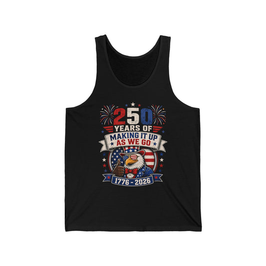 Funny Eagle Making It Up 250th Anniversary Patriotic Basic Tank Top - Unisex - Unisex