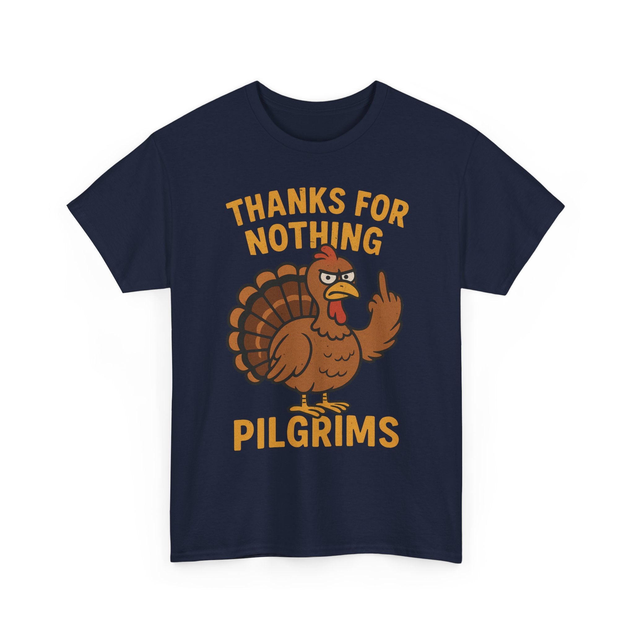 Thanks for Nothing Pilgrims Basic T-Shirt - Unisex