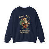 Got Hos In Different Area Codes Crewneck Sweatshirt - Unisex