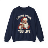 I Know Where You Live Crewneck Sweatshirt - Unisex