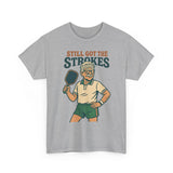 Still Got the Stroke Basic T-Shirt - Unisex