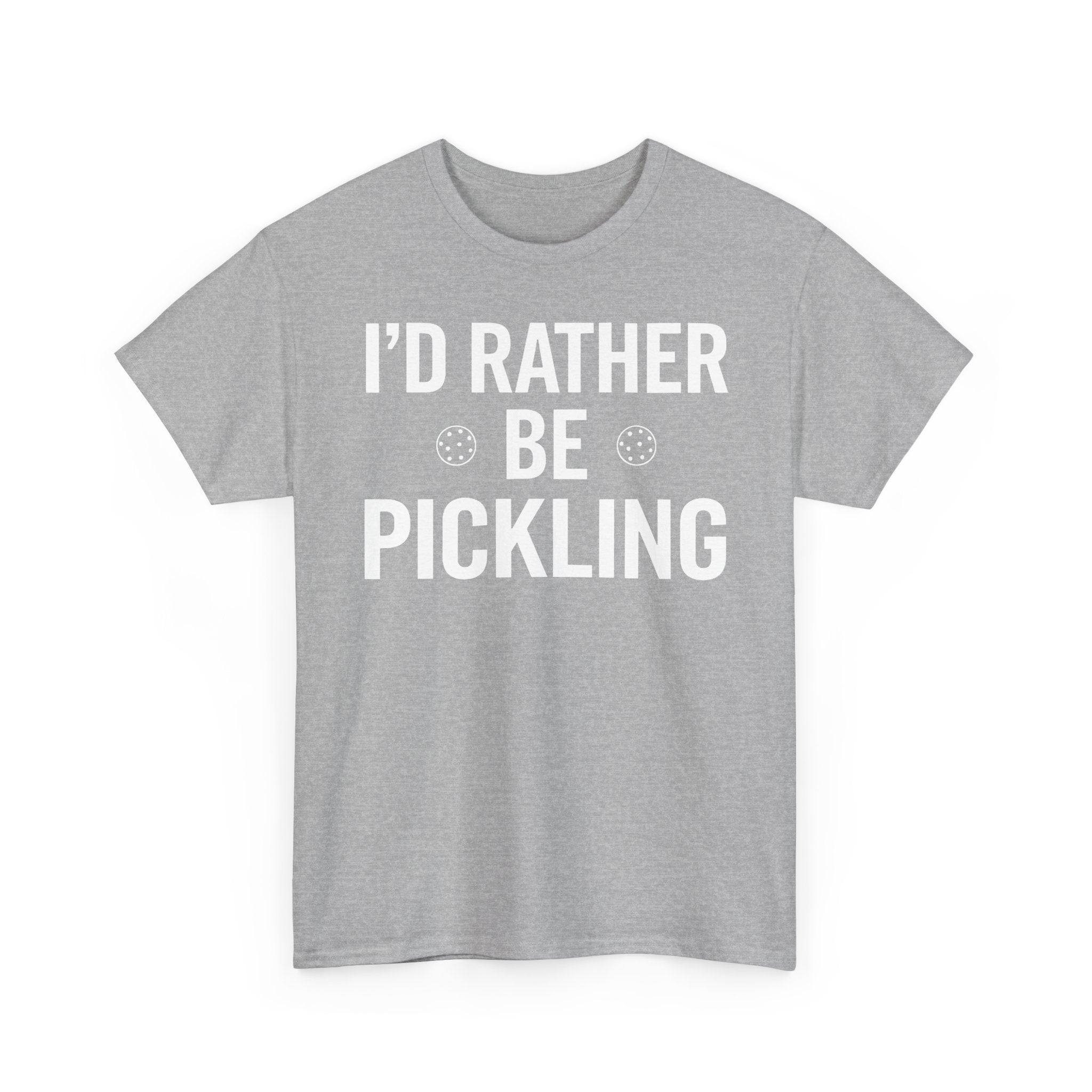I'd Rather be Pickling Basic T-Shirt - Unisex