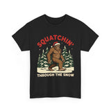 Squatchin Through The Snow Basic T-Shirt - Unisex