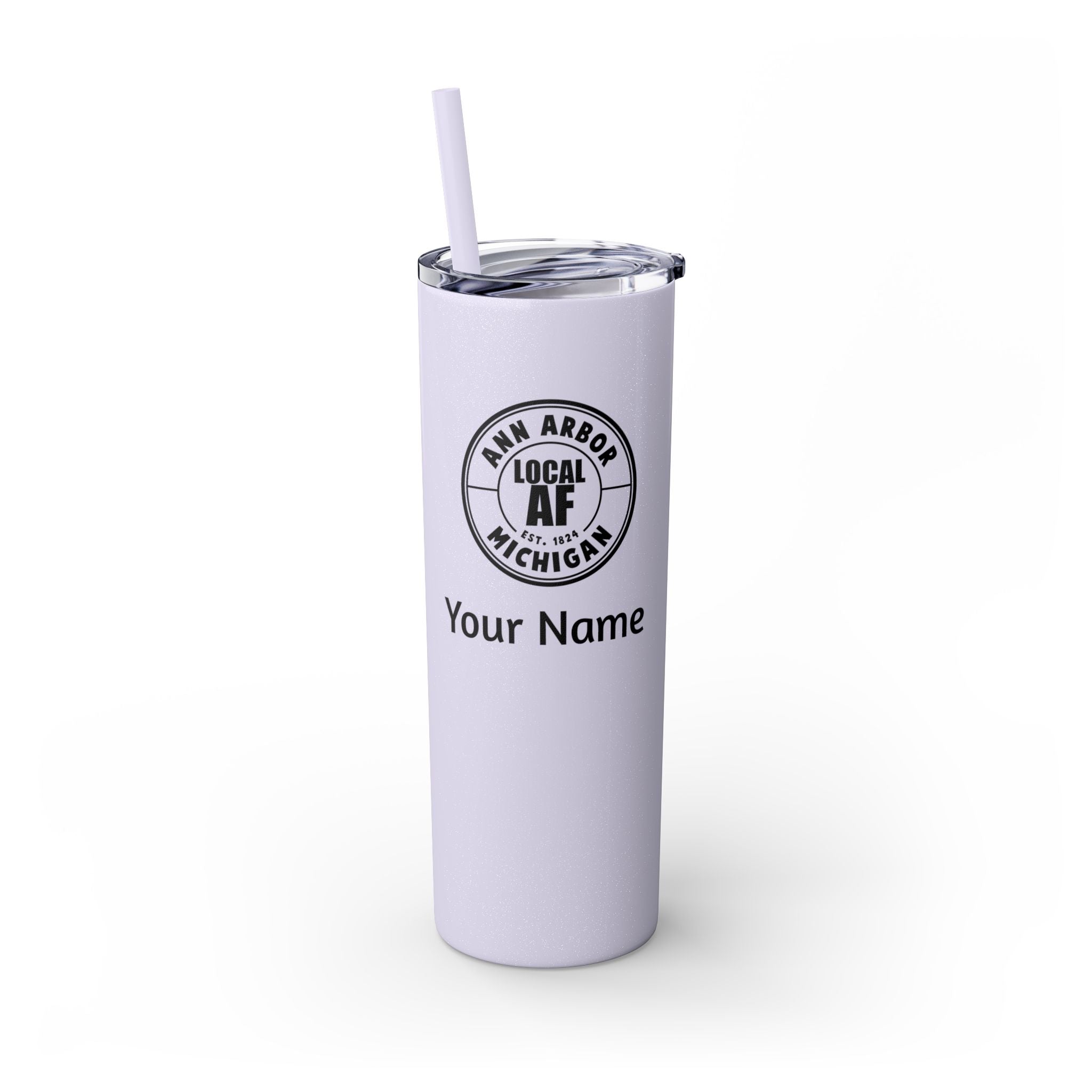 Ann Arbor Local AF Skinny Steel Tumbler with Straw - 20oz