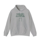 Friends No Ohio State Fan Green Hoodie - Unisex