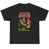 Certified Banger Basic T-Shirt - Unisex