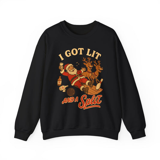 I Got Lit And A Split Crewneck Sweatshirt - Unisex