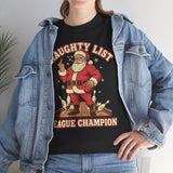 Naughty List League Champion Basic T-Shirt - Unisex