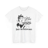 I Backed You Some Basic T-Shirt - Unisex