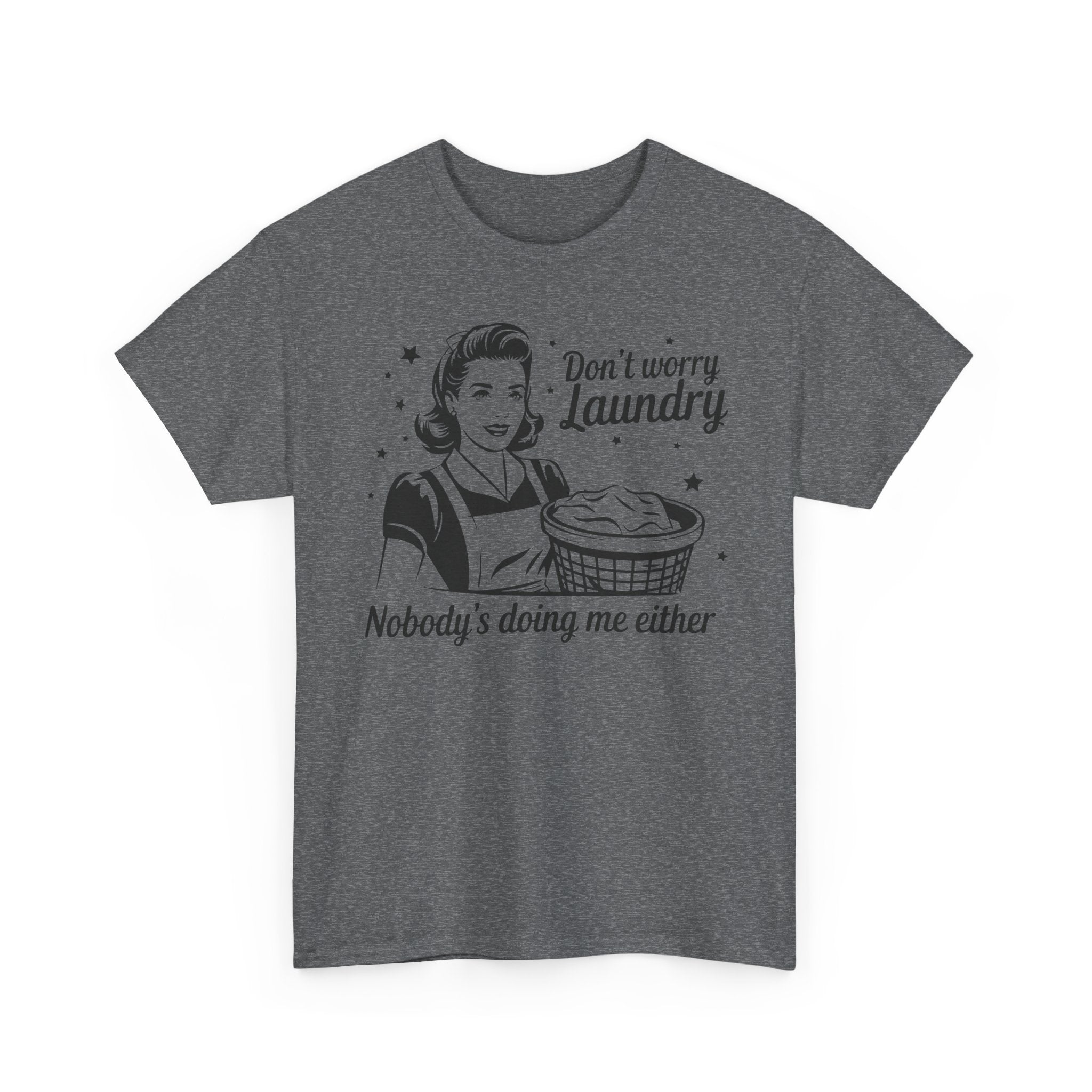 Don't Worry Laundry Basic T-Shirt - Unisex
