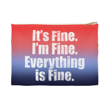 ***2 SIDED***  Accessory Pouch (Flat Bottom) - It's Fine - HRCL LL