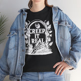 Creep it Real Basic T-Shirt - Unisex