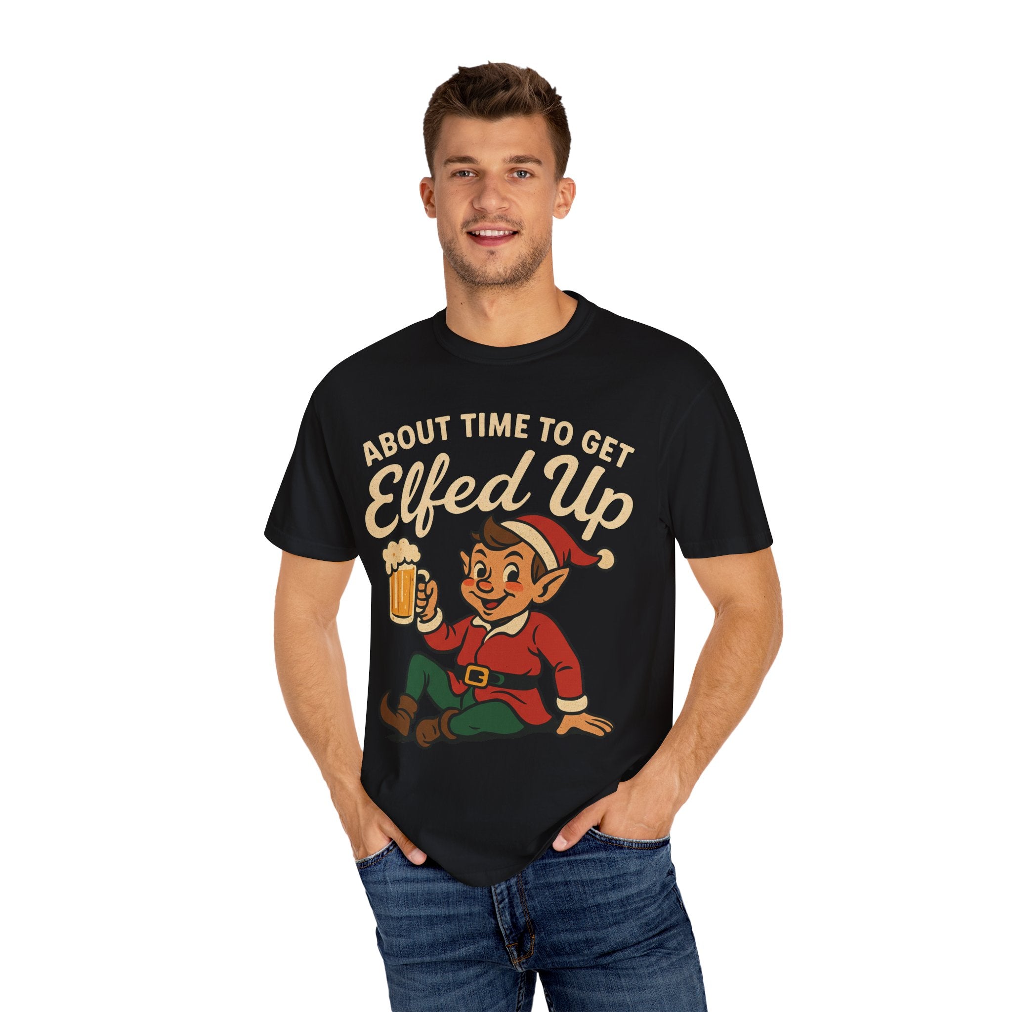 About Time To Get Elfed Up Premium T-Shirt - Unisex