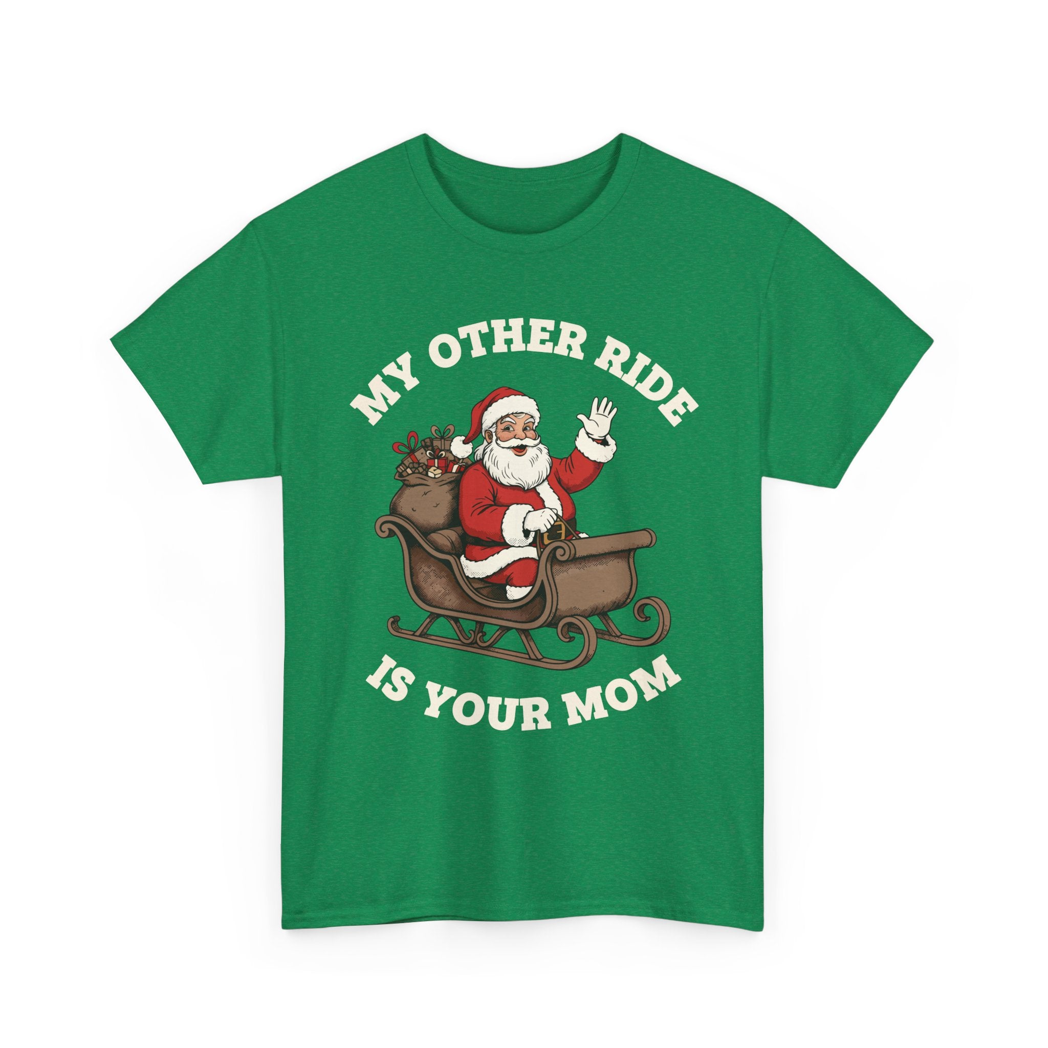 My Other Ride Is Your Mom Basic T-Shirt - Unisex