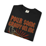 Pour Some Gravy on Me Premium T-Shirt - Unisex