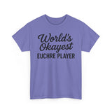 Worlds Okayest Euchre Player Basic T-Shirt - Unisex