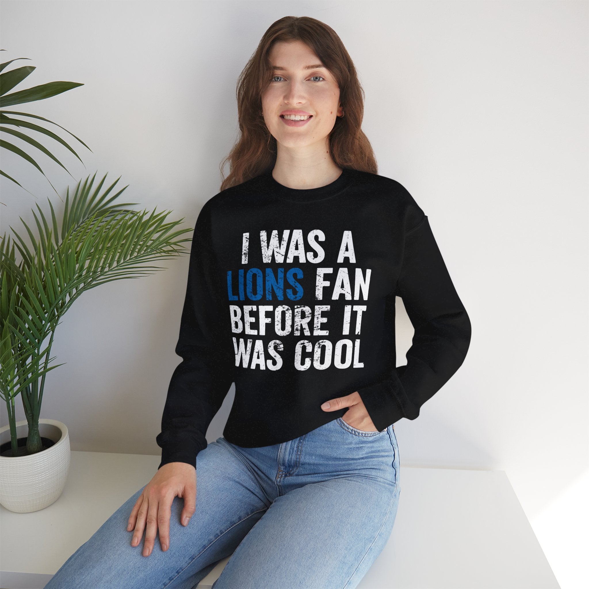 I Was a Lions Before It Was Cool Blue & White Crewneck Sweatshirt - Unisex