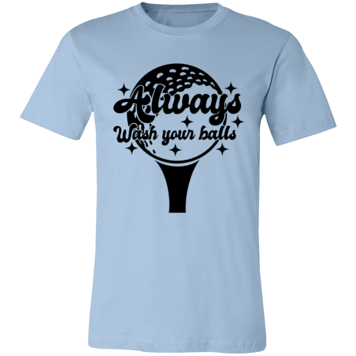 Wash Your Balls 3001C Unisex Jersey Short-Sleeve T-Shirt