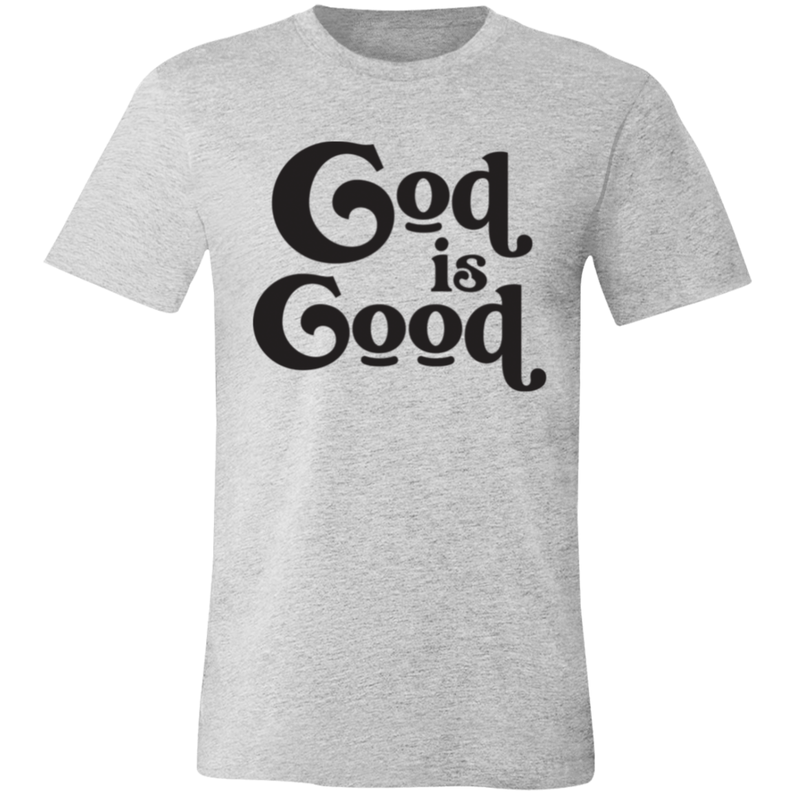 God Is Good 3001C Unisex Jersey Short-Sleeve T-Shirt