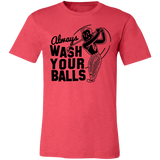 Always Wash Your Balls 3001C Unisex Jersey Short-Sleeve T-Shirt